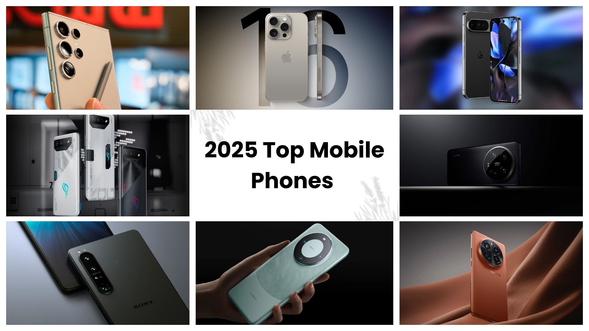 2025 Top Mobiles phones